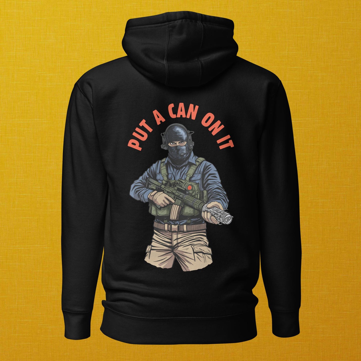 Put A Can On It Hoodie