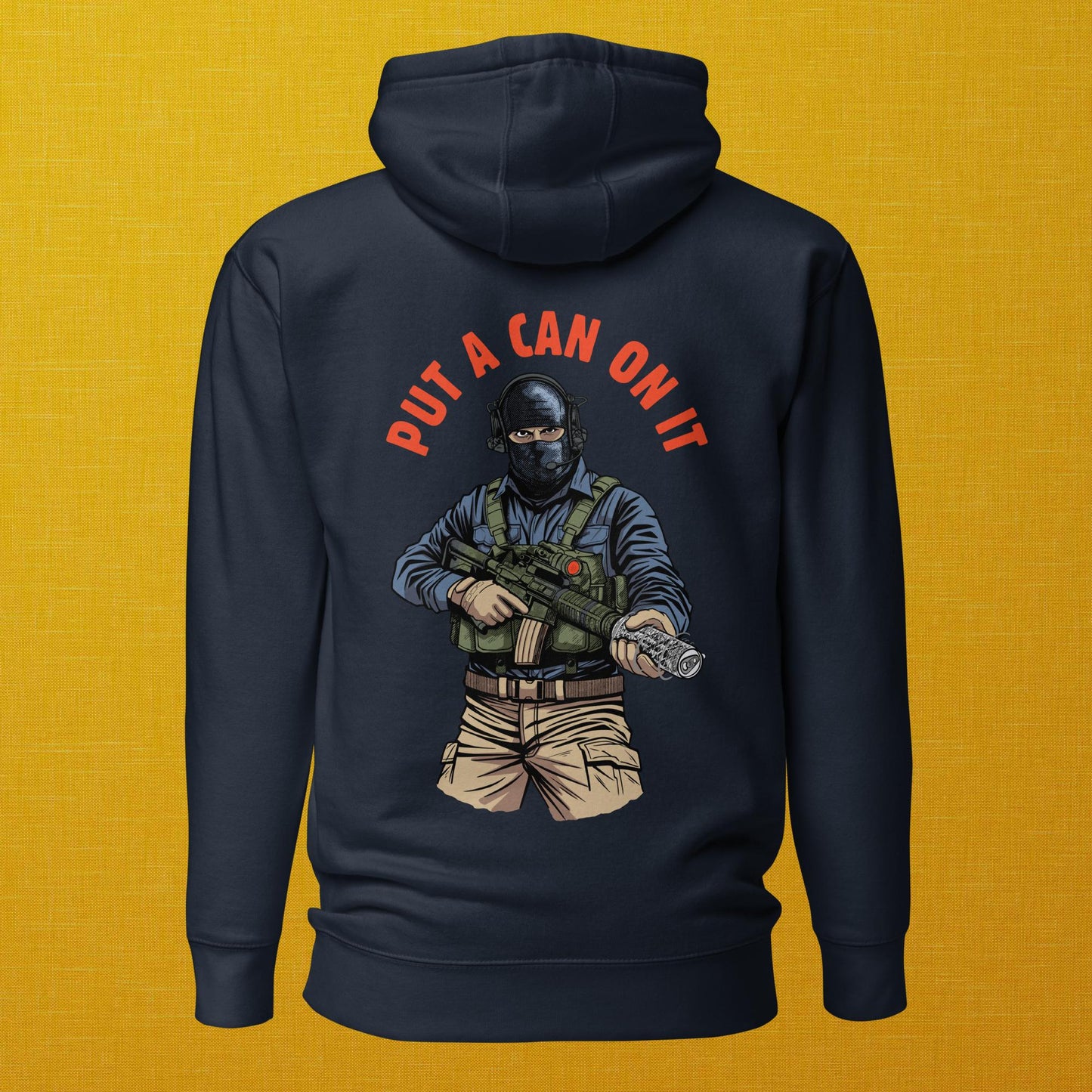 Put A Can On It Hoodie